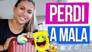 MALA PERDIDA, E AGORA? MALA EXTRAVIADA O QUE FAZER?