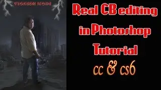 Real CB editing in Photoshop Tutorial cc& cs6 / photoshop effects