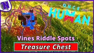 How to Find the Vines Riddle Spot Treasure Chest Locations ONCE HUMAN BEGINNER GUIDE GAMEPLAY