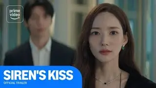 Siren's Kiss: Official Trailer | Prime Video