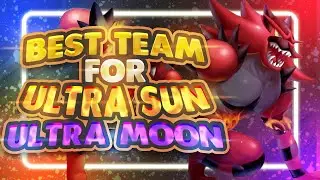 Best Team for Ultra Sun and Moon Remastered