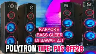 CEK SOUND SPIKER AKTIF POLYTRON TERBARU 2024 TIPE PAS 8FF28 COCOK UNTUK RUMAHAN
