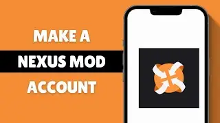 How to Make a Nexus Mod Account