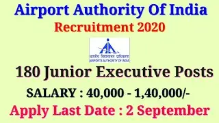 AAI Recruitment 2020 - Apply Online for 180 Junior Executive Posts
