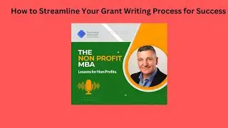 How to Streamline Your Grant Writing Process for Success