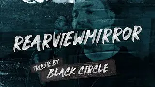 Rearviewmirror - Pearl Jam (Tribute by Black Circle Live from Legends Live Forever)