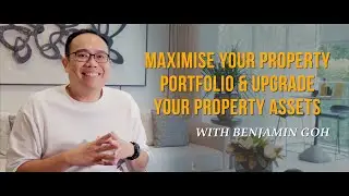 Wealth Creation & Asset Progression | Singapore Property Agent Profile Video | Benjamin Goh