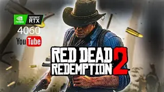 Red Dead Redemption 2 2K Ultra Max Settings | RTX 4060 | Stunning Visuals | Max Vision | Part 1