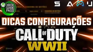DICAS DE CONFIGURA&Ccedil;&Otilde;ES CoD WW2 MULTIPLAYER!! (Xbox & Playstation)