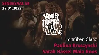 Im trüben Glanz | Your Music. Your Voice. | 2. Chance Saarland