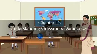 Class 6 | Social Science Chapter-12 | Understanding Grassroots Democracy-Urban Local Government