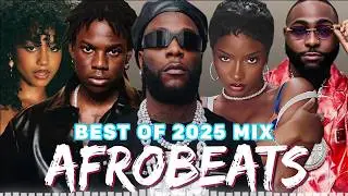 AFROBEAT & AMAPIANO MIX 2026 | BEST OF 2026 AFROBEAT ANTHEMS | NAIJA MIX 2026 🔥