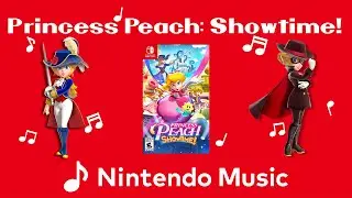 Princess Peach: Showtime! | Nintendo Music Weekly
