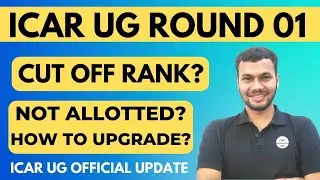 ICAR Round 01 CUT OFF? &bull; ICAR 2022 Official &bull; ICAR 2022 Seat Upgradation Process &bull; ICAR 2022 Updates