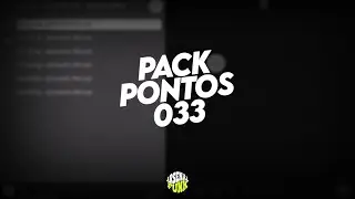 Pack De PONTOS 033 - Melodias Funk, Funk Remix (Conte&uacute;do Para DJs)
