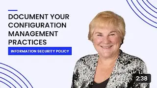 Document your Configuration Management Practices