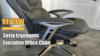 Serta Ergonomic Executive Office Chair - Review 2022