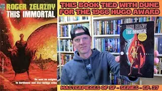 This Immortal by Roger Zelazny [Spoiler Free Review][Masterpieces of SF Ep. 37]