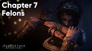 Chapter 7 Felons. A Plague Tale Requiem. Walkthrough. Subtitles. No Comments.