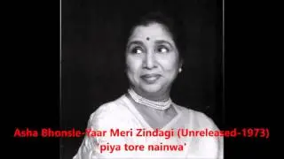 Asha Bhosle - Yaar Meri Zindagi (1973) - 'piya tore nainwa'