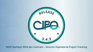 CIPO Release 3.4.3 | NEW Multiple SOVs per Contract Walkthrough #pmsoftware #constructiontech #pmis