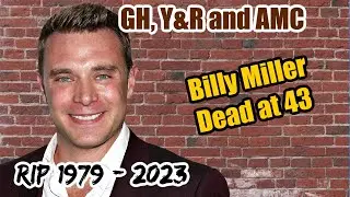 Покойся с миром, Билли Миллер, выпускник GH, Y&R, AMC, скончался в возрасте 43 лет #gh #yr #amc
