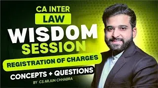 WISDOM SESSION | REGISTRATION OF CHARGES | CA INTER LAW | JAN | MAY | SEP 26