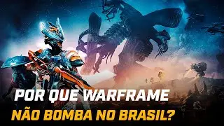 POR QUE WARFRAME N&Atilde;O BOMBA NO BRASIL? 🚀❌
