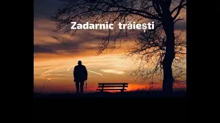 Paulina Tremurici - Zadarnic trăiești