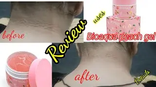 Bioaqua peach gel |How to use |price| Review| Mixplater