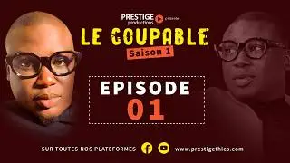 LE COUPABLE - Saison 1 - &Eacute;pisode 01