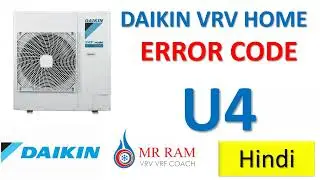 DAIKIN VRV HOME SERIES - ERROR CODE U4