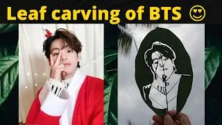 Leaf carving of BTS Kim Taehyung 💜🥰|| BTS V 🥰|| BTS Army 💜|| The Arts I Love ❤️|| Leaf art ||