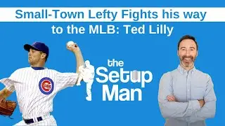 Ted Lilly: Small-Town Lefty, Barry Bonds, and a Bulldog Mentality