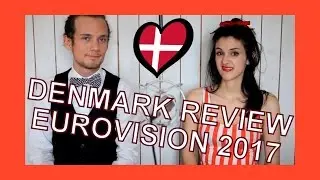 Eurovision 2017 - Reaction to Denmark Entry