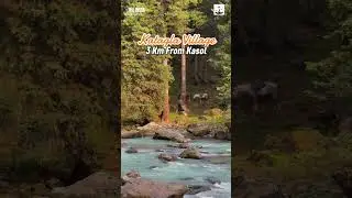 Top Offbeat Places Near Kasol explore with the india explorer #kasol  #himachal #offbeat
