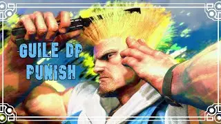 Guile DP Punish Combo