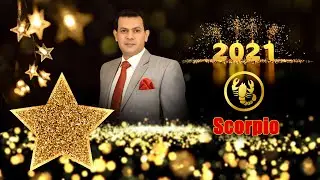 Scorpio 2021 Predictions by Haris Azmi | Yearly Horoscope 2021