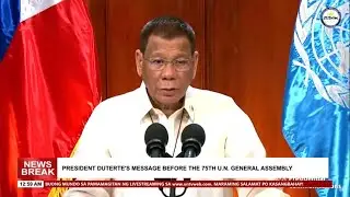 President Duterte's Message Before the 75th U.N. General Assembly | September 22, 2020