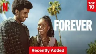 Forever on Netflix: Black Love, Sex Tapes & Awkward Teens! TV Review