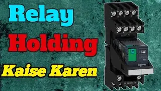 Relay Holding Connection Kaise Karen | How to do Relay Holding Wiring | DXB Electrical Video