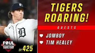 Jomboy & Tim Healey join the show; Mets Braves series postponed, Tigers win again | Foul Territory