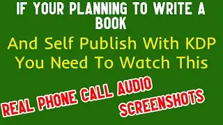 Amazon KDP If You Plan on Self Publishing a Book You Need to Watch Complaint Phone Call