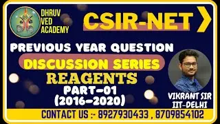 CSIR-NET PYQ DISCUSSION SERIES | REAGENTS ( PART-01) | BY VIKRANT SIR