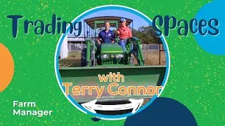 Trading Spaces with Terry Connor | Farm Manager