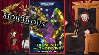 THE INFINITE AND THE DIVINE - Review and Discussion | Warhammer 40k Books
