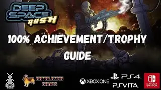 Deep Space Rush - 100% Achievement/Trophy Guide (Half Hour Completion!!)