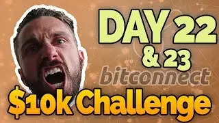 Day 22-23: $10k Bitconnect Challenge- Staking BCC