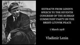 Lenin on International Revolution [Brest-Litovsk Peace Speech] (1918) | TTS Audio Extract