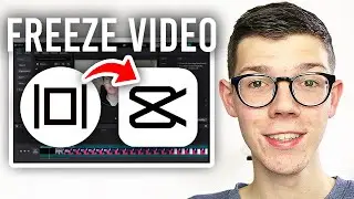 How To Freeze Frame in CapCut PC - Full Guide